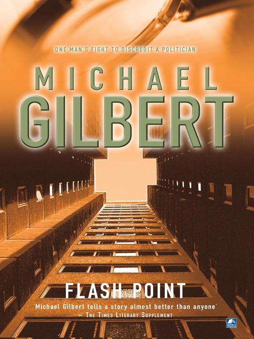 Title details for Flashpoint by Michael Gilbert - Available
